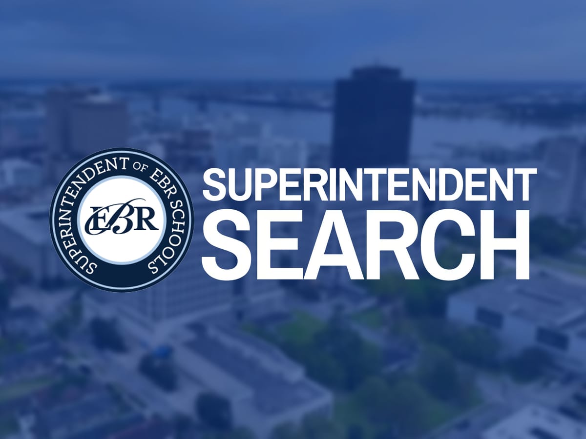 EBR Superintendent Finalists Announced Amid Community Concerns